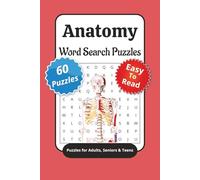 Anatomy Word Search Puzzle Book: Word Searches with Easy to Read Print About Anatomy, The Body, Physique and More | 6x9 Inches, 120 Pages | 60 Puzzles... Gift for Vacations, Holidays, and Free Time