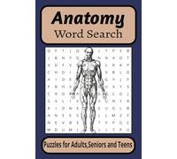 Anatomy Word Search: Word Searches with Easy to Read Print about Anatomy, Science, Physiology, and More | 6 x9 inches, 110 pages | 50+ Puzzles...Gift for Holidays, Vacation and Free Time