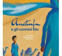 Anatuf e gli uomini blu (Illustrati)