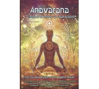 Anavarana: Reescrevendo a Realidade