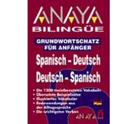 Anaya Bilingüe: Español-aleman/alemán-español Grundwortschatz Für Anfä