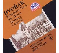 Dvorak : Symphonie n° 6 / Ouverture "Ma Patrie" / Ouverture Hussite / Carnaval
