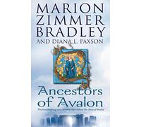 ANCESTORS OF AVALON: A Magnificent Epic Fantasy of Stonehenge and the Mysteries of Glastonbury