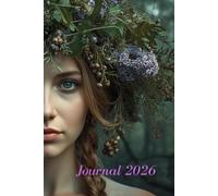 Ancestral Feminine 2026 Journal: A Ruled Notebook for Modern Women Rooted in Ancestral Wisdom, Feminine Strength, Seasonal Reflection, and Inner Balance