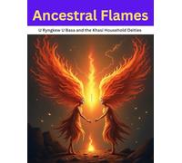Ancestral Flames: U Ryngkew U Basa and the Khasi Household Deities