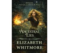 Ancestral Lies: A New Orleans Voodoo Witch Urban Fantasy (The GUARDIAN Files)