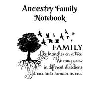 Ancestry Family Notebook: Family Workbook to Record Your Family's Memories and Life Story
