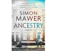 Ancestry: Shortlisted for the Walter Scott Prize for Historical Fiction