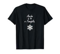 Anche a ti y a tu Familia. Regalo Divertido para Fiestas navideñas Camiseta