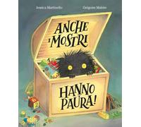 Anche i mostri hanno paura! Ediz. a colori (Album)