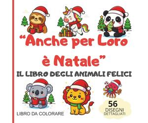 "Anche per Loro è Natale": Il libro degli Animali Felici