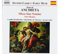 Anchieta Juan De - Missa Sine Nomine