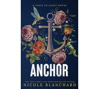Anchor (First to Fight Series)
