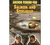 Anchor Fishing For Salmon And Steelhead