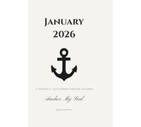 Anchor My Soul: January 2026: A Catholic Lectionary Prayer Journal
