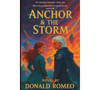Anchor & The Storm: A Lush Epic Fantasy Romance of Floating Islands and Forbidden Bonds (Skychain Chronicles)