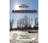 Anchored: Devotionals for the animal loving, storm-weathered soul