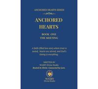 Anchored Hearts: Book One: The Meeting