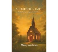 Anchored in Faith: Heartfelt Prayers for Every Season of Life