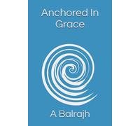 Anchored In Grace