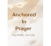 Anchored in Prayer