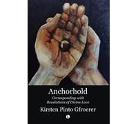 Anchorhold: Corresponding with Revelations of Divine Love