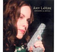 Anchors & Anvils by Amy Lavere (2007-05-15)