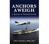 Anchors Aweigh: A Journey of Personal Growth