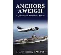 Anchors Aweigh: A Journey of Personal Growth