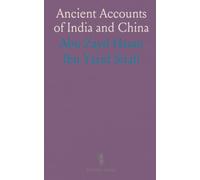 Ancient Accounts of India and China: By Two Mohammedan Travellers, Who Went to Those Parts in the 9th Century