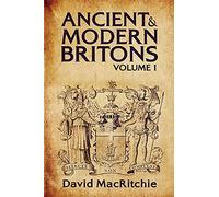 Ancient and Modern Britons Vol.1: 01 (Ancient & Modern Britons (Paperback))