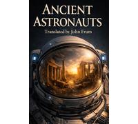 Ancient Astronauts