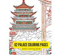 Ancient Chinese Palaces Coloring Book: 62 Simplified Line Art Pages of Traditional Architecture for Easy Coloring