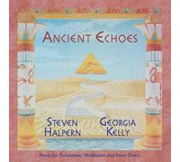 Ancient Echoes by Steven Halpern (1994-03-28)