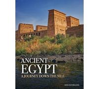 Ancient Egypt: A Journey down the Nile (Amazing Places [Portrait format])