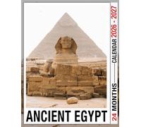 Ancient Egypt Calendar 2026 - 2027: Enjoy Planning With Monthly Planner Jan 2026 To Dec 2027 Beautiful Views Us Holidays Perfect Gift Idea