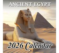 Ancient Egypt Calendar 2026: Explore the Mystery and Majesty of the Pharaohs | Kalender Calendario Calendrier | BONUS 3 Months 2025, Moon Phases Included