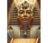 Ancient Egypt Composition Notebook - King Tut Themed | 8.5 x 11 in | 120 College Ruled Pages: A Majestic Pharaoh-Inspired Writing Notebook - Perfect Gift for History Lovers, Students & Writers