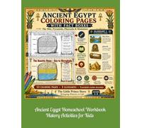 Ancient Egypt Homeschool Workbook: History Activities for Kids Ages 9-14: Nile River, Pharaohs, Pyramids, Mummies, Hieroglyphics & Ancient Egyptian Culture