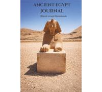 Ancient Egypt Journal: Blank Lined Notebook
