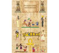 Ancient Egypt Notebook: Pharaonic-Themed Journal for Daily Notes and Inspiration: Ancient Egyptian Design for Creativity and Note-taking