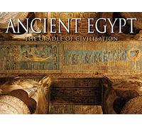 Ancient Egypt: The Cradle of Civilisation (Travel [Landscape format])