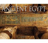 Ancient Egypt: The Cradle of Civilisation (Travel [Landscape format])