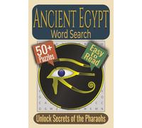 Ancient Egypt Word Search Puzzle Book: Puzzles featuring Temples, Deities, Hieroglyphs