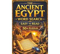 Ancient Egypt Word search: Word Searches with Easy to Read Print about Ancient Egypt, Egyptian Civilization, Pyramids and more - 6x9 inches, 110 pages ... Gift for Vacation, Holidays and Free Times