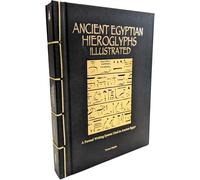 Ancient Egyptian Hieroglyphs Illustrated: A Formal Writing System Used in Ancient Egypt (Chinese Bound Illustrated)