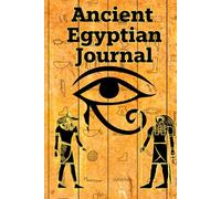 Ancient Egyptian Philosophy Reflection Journal: 70 Days of Guided Prompts for Mindfulness, Self-Discovery, and Inner Balance