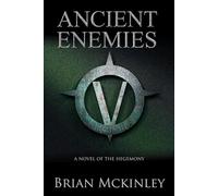 Ancient Enemies: A Novel of the Hegemony (The Vampyr Hegemony)