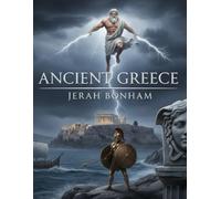 Ancient Greece for Kids: 2 (Kids History Books)
