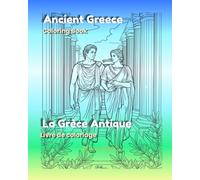 Ancient Greece - La Grèce Antique: Coloring Book - Livre de coloriage (Mademoiselle Mirdita)
